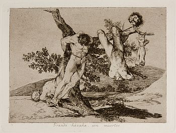 Goya, estampa de los Desastres de la Guerra Goya, estampa de los Desastres de la Guerra